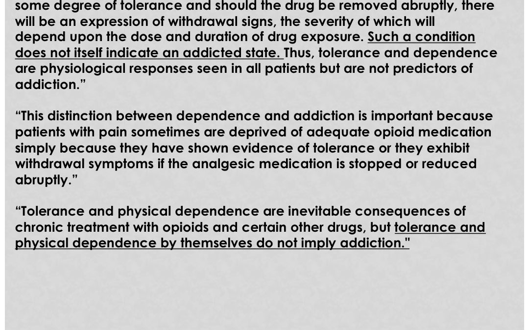 TOLERANCE AND PHYSICAL DEPENDENCE