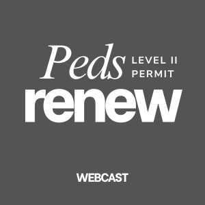 Pediatric Level 2 Permit Renewal for Dentists (Webcast)
