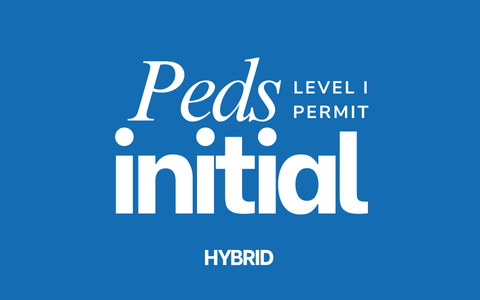 Pediatric Level 1 Initial Sedation Certification (Hybrid)
