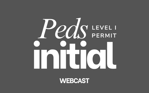 Pediatric Level 1 Initial Sedation Certification (Webcast)